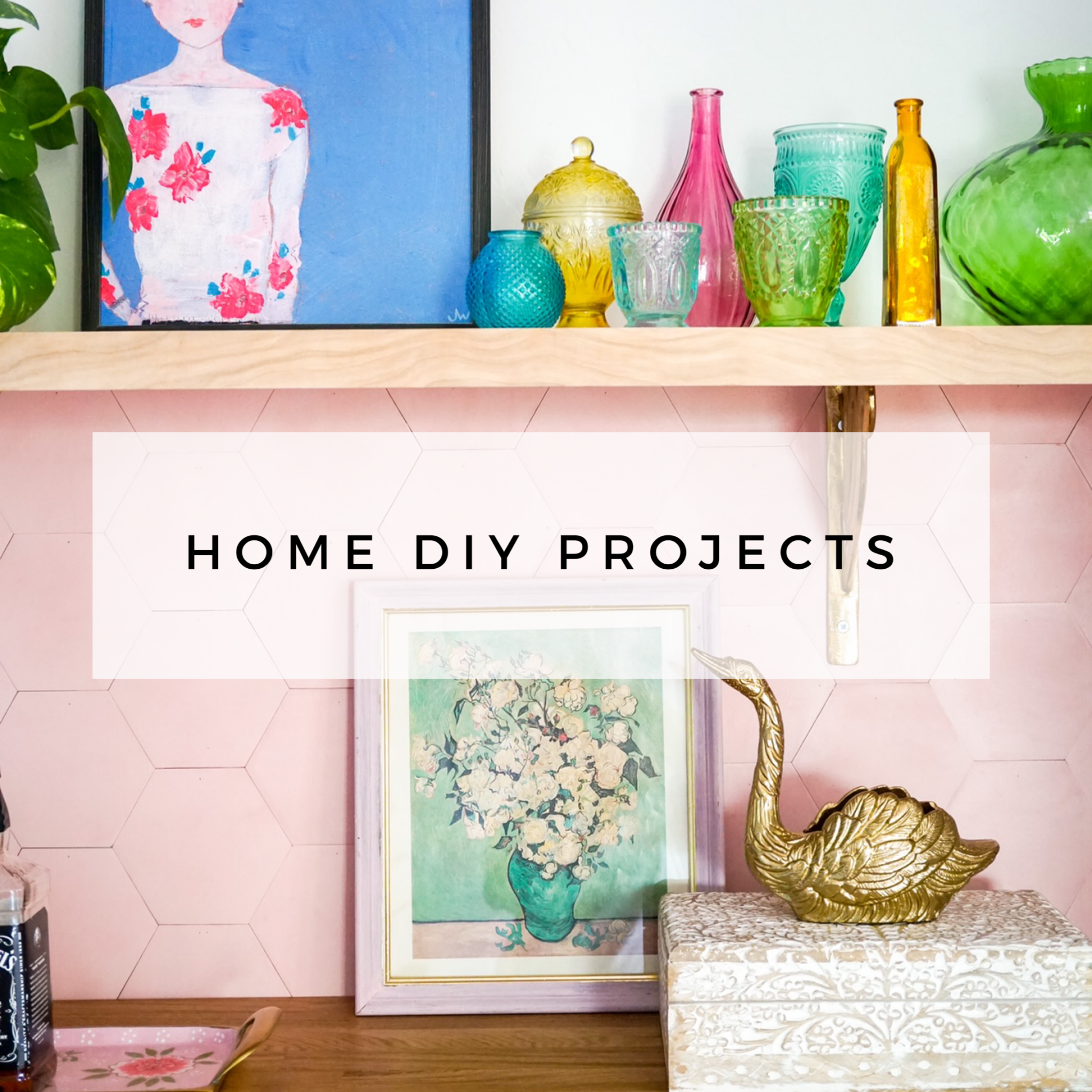 DIY Projects for the Home
