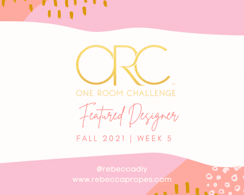 One Room Challenge Week 5